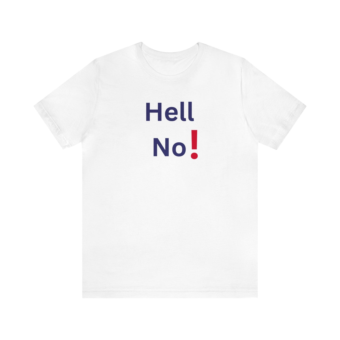 Unisex Hell No Jersey Short Sleeve Tee