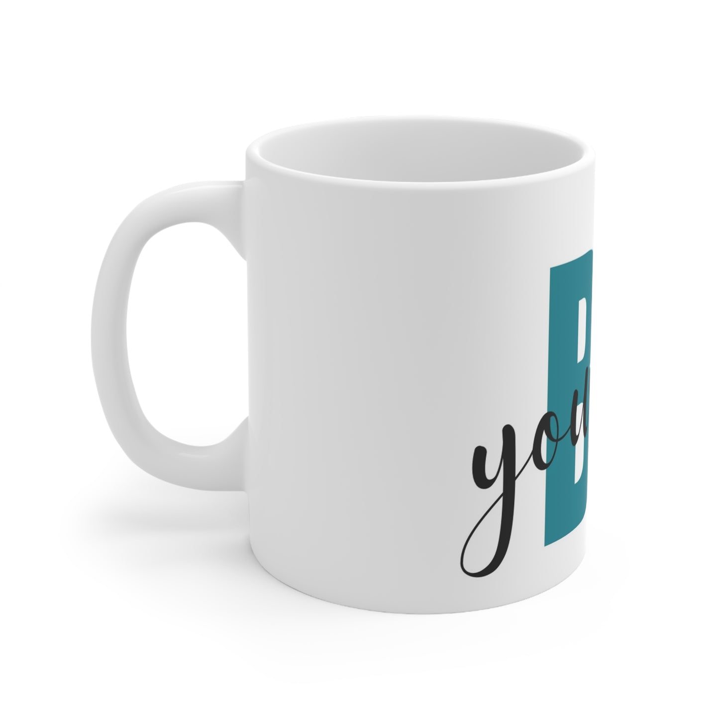 Be Yourself Ceramic Mug 11oz