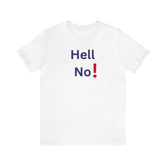 Unisex Hell No Jersey Short Sleeve Tee