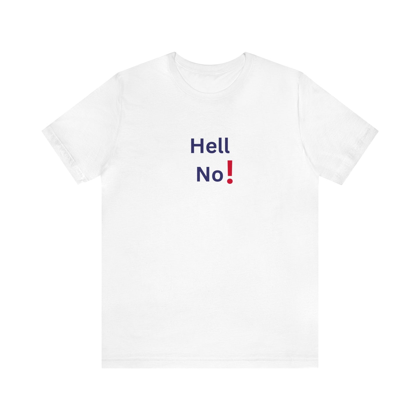 Unisex Hell No Jersey Short Sleeve Tee